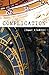 Complication: A Novel