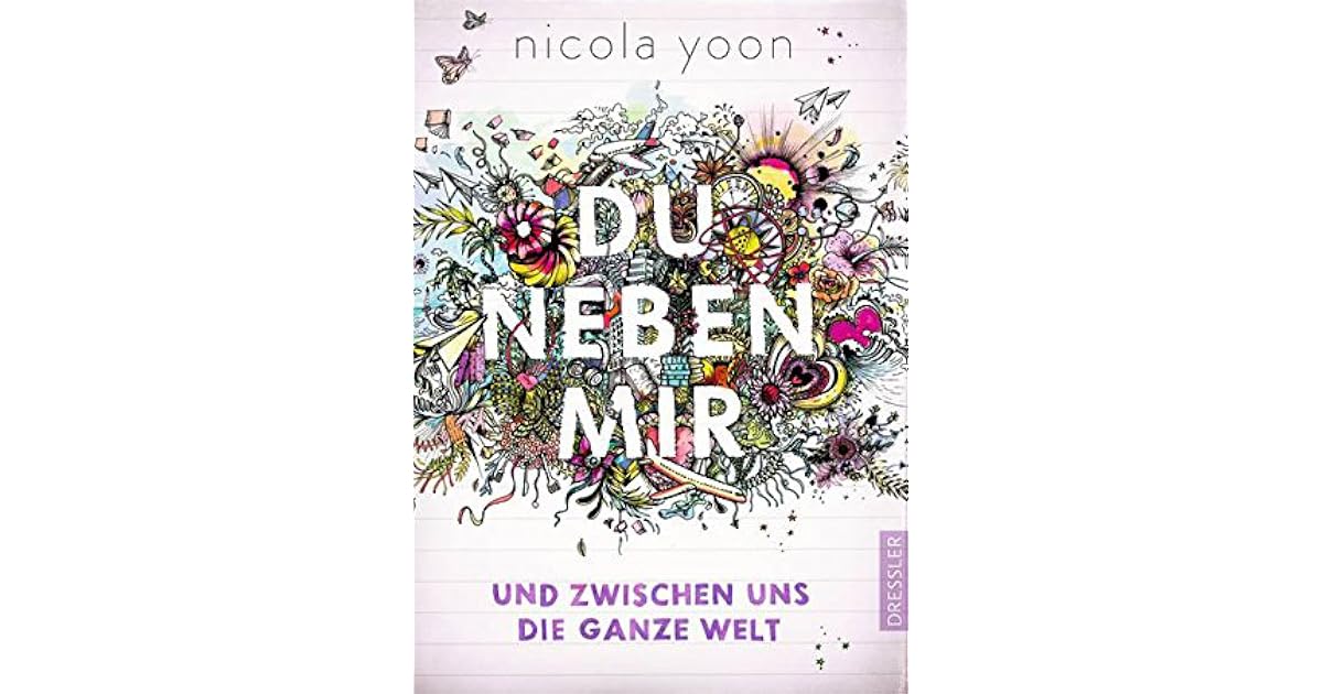 Du Neben Mir Und Zwischen Uns Die Ganze Welt