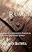 Rum: Guidance in Mixology, ...