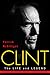 Clint by Patrick McGilligan