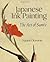 Japanese Ink Painting: The Art of Sumi-e