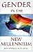 Gender Understanding in the New Millennium by Jeff Spence
