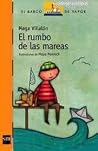 El Rumbo de las Mareas El Rumbo de las Mareas