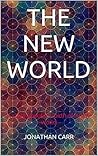 THE NEW WORLD: A story about the birth of a new world