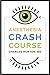 Anesthesia Crash Course
