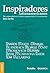 Inspiradores Latinoamericanos.: De Emprendedores A Líderes Empresariales - 14 Testimonios (Spanish Edition)