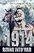 1914:  Riding into War (Kiw...