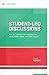 Student-Led Discussions: How do I promote rich conversations about books, videos, and other media? (ASCD Arias)