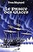 Le Prince Des Glaces by Yves Meynard