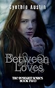 Between Loves