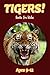 Tiger Facts For Kids Ages 9-12: Amazing Animal Facts With Large Size Pictures: Clouducated Red Series Nonfiction For Kids