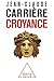 Croyance (OJ.SC.HUMAINES) (French Edition)