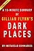 Summary of Dark Places: by Gillian Flynn | Includes Analysis