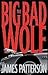 The Big Bad Wolf by James  Patterson