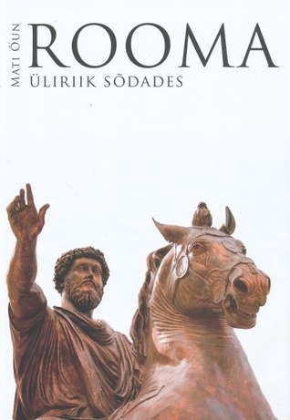 Rooma: Üliriik sõdades