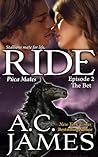 Ride: The Bet (Puca Mates #2) Ride: The Bet (Puca Mates #2)