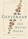 Genjokoan by Zen master Dogen: With commentary by Albert Low
