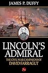 Book cover for Lincoln's Admiral: The Civil War Campaigns of David Farragut