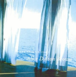 The Paintings of Alice Dalton Brown (Hardcover)