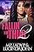 Fallin' for a Thug 2