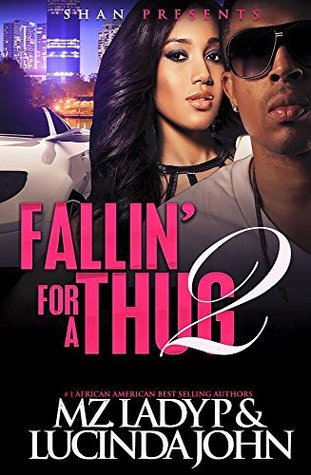 Fallin' for a Thug 2 (Kindle Edition)