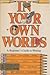 In Your Own Words: A Beginner's Guide to Writing