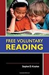 Free Voluntary Reading by Stephen D. Krashen Free Voluntary Reading by Stephen D. Krashen