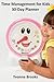 Time Management for Kids: 30-Day Planner
