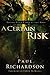 A Certain Risk: Living Your...