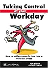 Taking Control of Your Workday