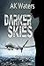 Darker Skies by A.K. Waters