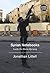 Syrian Notebooks by Jonathan Littell