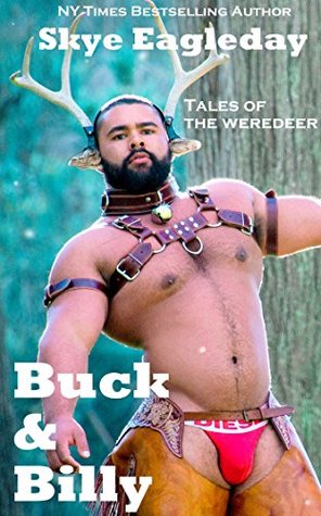 Buck & Billy Tales of the Weredeer (Kindle Edition)