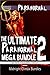 The Ultimate Paranormal Mega Bundle 2 (An Erotic Paranormal Fantasy)