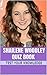 Shailene Woodley Quiz Book - 50 Fun & Fact Filled Questions About Secret Life of the American Teenager Star Shailene Woodley