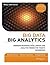 Big Data Big Analytics: Emerging Business Intelligence and Analytic Trends for Today's Businesses
