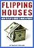 Flipping Houses for Beginners by Courtney Copeland