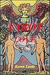 The Tarot of Love: The Secrets of Tarot Cards for Lovers (Little Big Book)