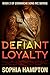 Defiant Loyalty (Comanche Sons MC #2)