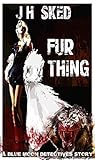 Fur Thing: Blue Moon Detectives 2