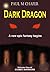 Dark Dragon: Cosmic Warrior Series (Cosmic Warriors Book 1)