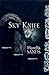 Sky Knife (Sky Knife, #1)