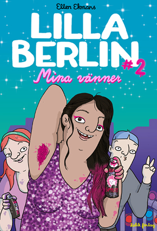 Lilla Berlin - Mina vänner (Lilla Berlin, #2)