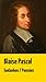 Blaise Pascal: "Gedanken / Pensées" - Gedanken über die Religion und einige andere Themen (German Edition)