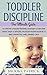 Toddler Discipline: The Ult...