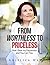 From Worthless to Priceless: How I Beat My Depression and You Can, Too