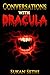 Dracula : Conversations wit...