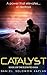 Catalyst (Elevated Saga, #2)