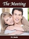 The Meeting by E.L. Smith