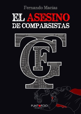 Portada de El Asesino de Comparsistas, de Fernando Macías